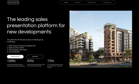 Immersiv: An elevator pitch styled website for IMMERSIV.

IMMERSIV is a digital interactive sales experience for unbuilt environments.

The tool allows users to immerse themselves into your property project and developments.