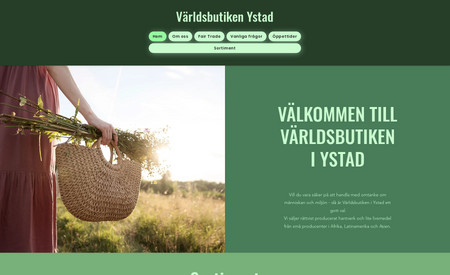Världsbutiken Ystad: Together with the team at Världsbutiken Ystad, we have created this tailor-made site in accordance with their requirements and wishes.