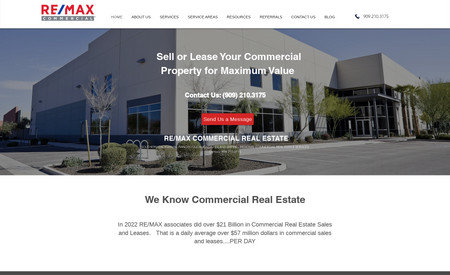 USA: RE/MAX Time Commercial - $500,000 lead reached out the very next day.: RE/MAX Commercial Real Estate specialist website, based in California. As you will see in their review on my Fiverr profile, this client received a $500,000 lead the day after I completed my work. 