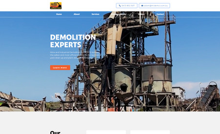 Mine & Industrial Demolition: Website design for Mine & Industrial Demolition company based in Brisbane, QLD. They wanted a website that:
- Is easy to navigate
- Features a timelapse video on the home page
- Contact forms
- Testimonials