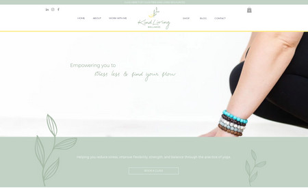Kind Living Wellness: This was a classic website design with a small shop add-on for a yoga teacher and holistic nutritionist who works 1:1 with her clients and sells a few digital products.