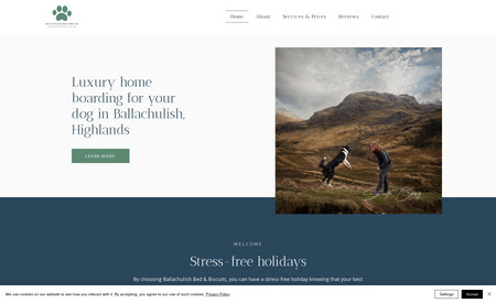 Ballachulish Bed & Biscuits: I had the opportunity to work on a web design project for a luxury dog home boarding service in the stunning Scottish Highlands. The brief was to create a simple website that exudes an air of luxury to appeal to discerning dog owners seeking a premium boarding experience.

With this in mind, I designed a website featuring a clean, sleek layout with a modern and sophisticated aesthetic. I used a minimalistic colour palette with tasteful accents to evoke a sense of luxury and exclusivity.

The website included key information about the boarding service, such as facilities, services offered, rates, and location details, presented in a clear and visually appealing manner. High-quality images of the picturesque Scottish Highlands and the luxury boarding facilities were used to create an emotional connection with potential customers and showcase the unique offering of the service.

To enhance user experience, I implemented easy-to-use navigation and included a booking inquiry form that allowed potential customers to request bookings directly through the website.

The website went live, and the client was thrilled to receive bookings the same day!