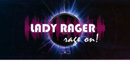 Lady Rager: Fun - no other words - a fun website for a non-profit dedicated to raising money for local charities. Video, animation, color - all to communicate a good time!