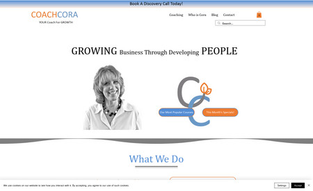 Coach Cora: Coach Cora was a migration from Wordpress to Wix.  Cora is a Corporate and personal coach that helps grow businesses by developing people.