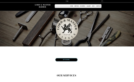 Lord And Master Barber: Based in Seaford and Chelsea (Melbourne) Lord and Master Barber are a Modern Barber Shop for today's gentleman of leisure. Are you a lord or a master?

Classic 6 page Website with Booking integration through a third party app.
Features a gallery, menu application for services .
