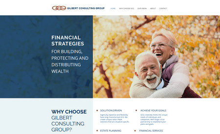 Gilbert Group: Gilbert Group is a financial services firm targeting an aging demographic for wealth management. We created a website to more closely align with their brand. 