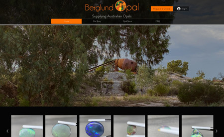 Berglund-opals: Berglund is an Opal Mine in Lightning Ridge Australia, producing the finest opals in the world. The owner wanted a site to reflect his mine and quality of products.