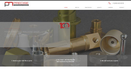 Precise Manufacturing: This is a site for a local manufacturing company. This is an example of a basic website ($500+).