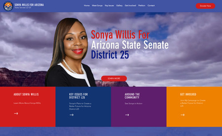 Sonya Willis For Arizona State Senate: In this project, we had the privilege of developing a dynamic and engaging website for Sonya Willis, a passionate candidate for Legislative District 25. Our focus was on creating a platform that not only resonated with her campaign's ethos but also provided an intuitive and informative user experience for her supporters.

Key Highlights:

* Vibrant Web and Logo Design: The website and matching logo feature a contemporary layout, with a color scheme and design elements that mirror Sonya’s campaign branding, ensuring a cohesive and visually appealing online presence.

* User-Friendly Interface: Designed with the user in mind, the site offers easy navigation, allowing visitors to effortlessly access information about Sonya's policies, upcoming events, and ways to get involved.

* Interactive Elements: Incorporating interactive features such as a photo gallery, a detailed biography, and a seamless donation system, the site engages visitors and encourages active participation in Sonya’s campaign.

* Responsive and Accessible: Fully responsive across various devices and browsers, the website ensures that everyone, regardless of how they access it, receives the same quality experience.

* Custom Content Management: The back-end of the site is equipped with a user-friendly content management system, enabling Sonya and her team to easily update content, keeping the site fresh and relevant.

Our collaboration with Sonya Willis for LD25 represents our commitment to delivering not just a website, but a powerful tool for communication and engagement in the political sphere.

Explore this project and more at Socialotus Media Group, where we bring digital visions to life.