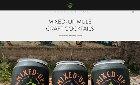 Mixed-Up Mule: Mixed-Up Mules are cocktails with only the best ingredients to the table, relentlessly working on the formulas until the taste was balanced, fresh, unique, and delicious.  Using only not-from-concentrate juices, straight booze, and a dash of agave nectar to sweeten, these cocktails have no secrets - just real, whole ingredients.