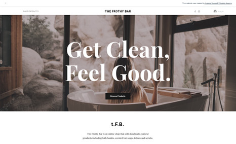 THE FROTHY BAR Create new website for bath and body brand The For...