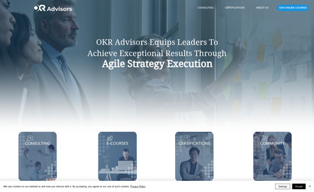 OKR Advisors: OKR Advisors is a full-service management consulting firm that has all the tools and support you need to achieve the highest level of organizational success.