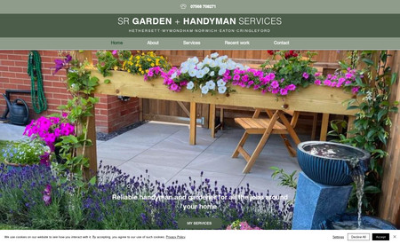 SR G + H Services: SR Garden and Handyman Services is a new sole trader startup based in Norfolk, UK.

The owner had previously been employed in a landscaping capacity but decided to leave to start his own business.

To promote his business, he wanted a website to complement his social media (IG & FB) and attract enquiries from local clients where they could also find out much more detail. 

SR G+H  website has the following features: 
Customer review input forms 
Gallery
Map
Enquiry forms
Social media links

WEBSYTZ designed the site, created the copy and sourced initial images for the site.

SR Garden and Handyman Services is already enjoying an influx of enquiries on a daily basis, just a few weeks after launching.