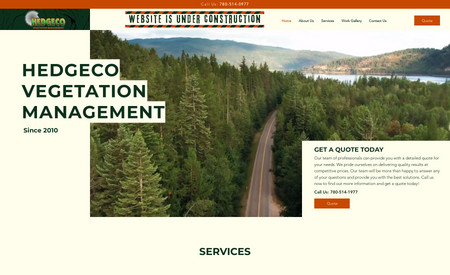 Hedgeco Vegetation Management: 
We revitalized this website, transitioning it from its outdated 2007 version to a contemporary masterpiece. Through a comprehensive content overhaul and the addition of fresh imagery, we've seamlessly transported the client's antiquated online presence into the modern era!