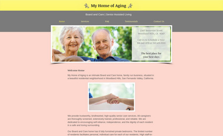 My Home of Aging: My Home of Aging is an intimate Board and Care home, family run business, situated in a beautiful residential neighborhood in Woodland Hills, San Fernando Valley, California.
