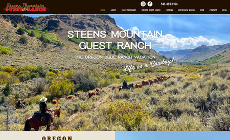 Oregon Guest Ranch: When the Steens Mountain Guest Ranch needed a new website design, we would have never imagined the relationship we would build with this small family run ranch in Diamond, Oregon.  We took their old, non-mobile friendly website and turned it into a state of the art beautiful website with professional photos and added video production. 

Each year, we also get to join in on the fun with The Authentic Cowboy Experience. We learn to ride (better), go on cattle drives, work the ranch, feed the horses and so much more. This is an experience of a lifetime! If you are looking for a new life adventure where there are no cell phones, no computers, just you, the horse, nature, and home-cooked meals, then call Tim and Susan at the Steens Mountain Guest Ranch and hold on!