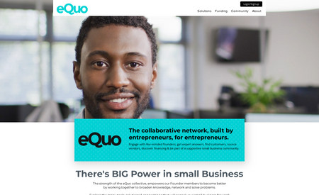 eQuo: eQuo need a site quickly to support their series A funding. We developed a clean and modern site that supported their marketing and events campaign. Additionally we provide training for their marketing team to make updates easier. 