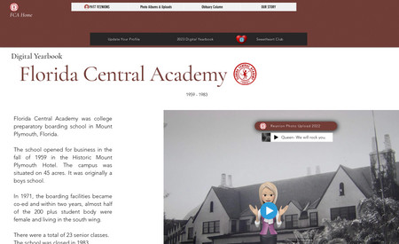Florida Central Academy Alumni: FCA was a private boarding school from 1960-1982.  Designed custom content management datasets, dynamic interaction engagement and graphic creations. 