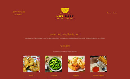 Hot Cafe-Laos & Thai: Dynamic Daydreams recently designed the online menu for Hot Cafe, a popular restaurant located in Atlanta, Georgia.

Our team collaborated closely with the restaurant to understand their unique needs and vision for their online menu. We worked to create a visually appealing and user-friendly design that accurately reflected the restaurant's brand and offerings.

The menu was organized into clear categories, making it easy for customers to navigate and find what they're looking for. We also incorporated mouth-watering visuals of the restaurant's dishes to entice customers to order.