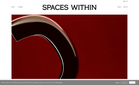 Spaces Within: Spaces Within is an online boutique for luxury goods.

​Editor X Advanced Website, Custom Product & Checkout Pages, Custom Blog