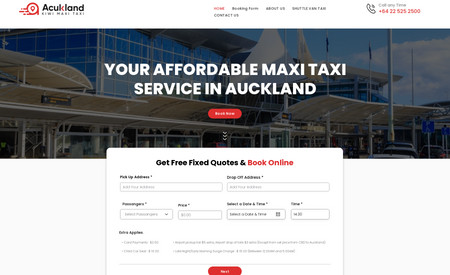 Auckland Kiwi Maxi Taxi: This is the premium project & we handle all the things. Here are the details we do:
1. Logo Design
2. UI Design
3. Design Implementation & Development
4. Runs the Google Ads.
5. Regular Maintainenance under monthly subscription.

Created a taxi booking website. Lead form instantly gives the quotes as user selects the location. Real time distance info from the Google Maps via API.

Give it a try & get your website as well. Don't hestitate to get in touch.

At your Service,
Gremgan Services
