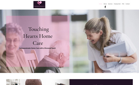 Touching Hearts Home: We designed this website to higlight the services this homecare agency has to offer to attract new clients and employees. We added the application, state required assessment and i9 hiring documents to make the  hiring and onboarding process easy. 