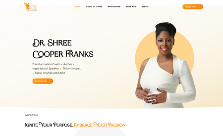 Shree Cooper Franks: I collaborated with an agency to produce a creative and user friendly website for a Motivational Speaker and transformational coach.