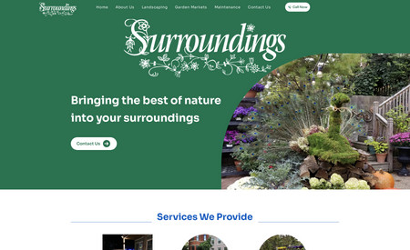 Surroundings Landscaping: We designed and constructed this website from scratch. 