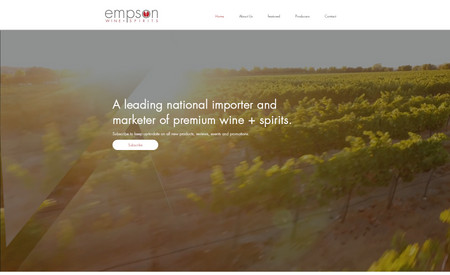 Empson Wines Canada: This advanced website was created for Empson Wines Canada, a large nationwide Wine distributor. Key features included in this build include, Video Graphics, A custom login page for distributors to access their pricing set. 